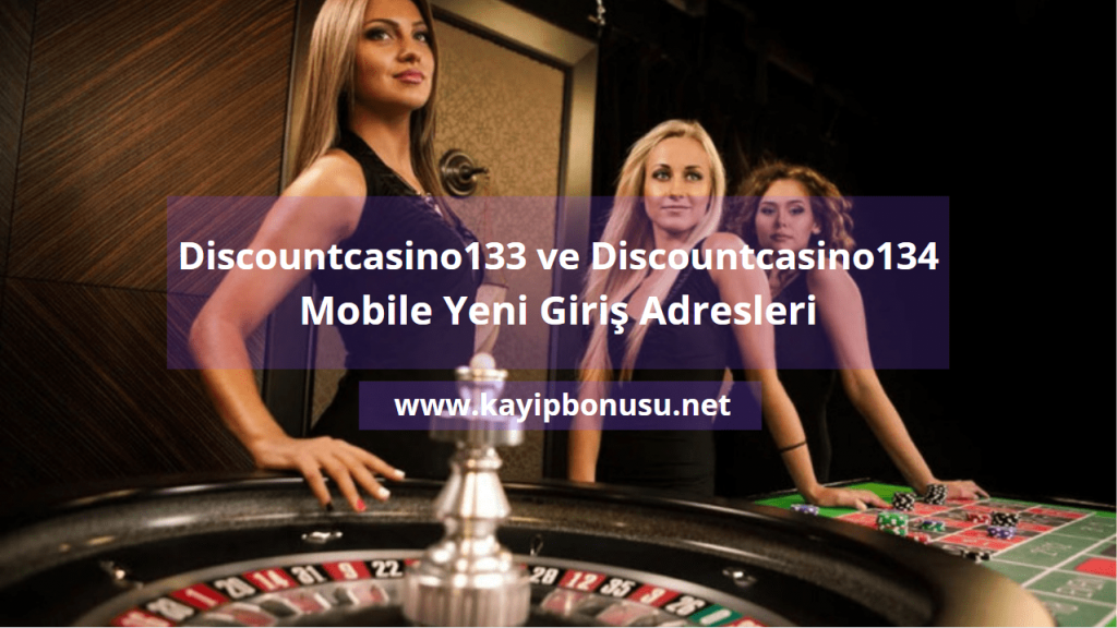 Discountcasino 133 ve Discountcasino 134