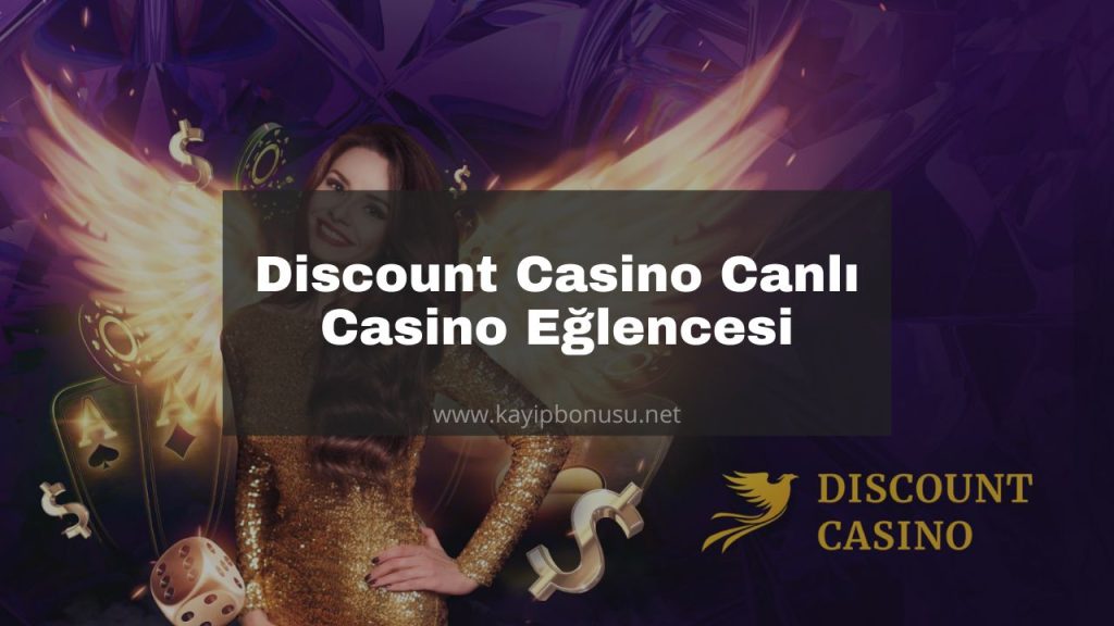 Discount Casino Canlı Casino